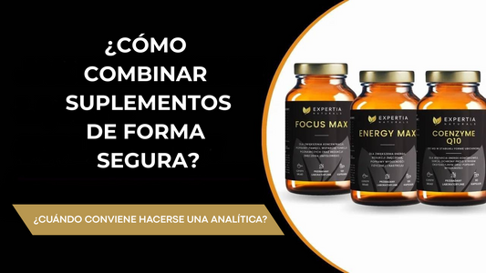 ¿Cómo combinar suplementos de forma segura? ¿Cuándo conviene hacerse una analítica?